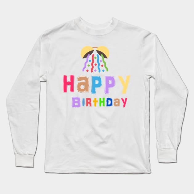 happy birthday Long Sleeve T-Shirt by sarahnash